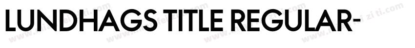 Lundhags Title Regular字体转换